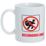 Billionaires are Thieves Mug