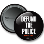 Round Button - Defund the Police